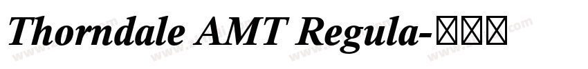 Thorndale AMT Regula字体转换